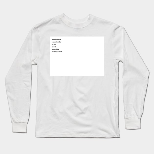 Larry Long Sleeve T-Shirt by OLDGIRL